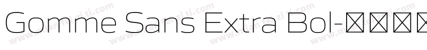 Gomme Sans Extra Bol字体转换
